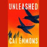 Unleashed, Cai Emmons
