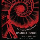 Haunted Houses, Charlotte Riddell