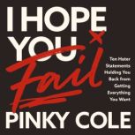 I Hope You Fail, Pinky Cole