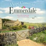Hope Comes to Emmerdale, Kerry Bell