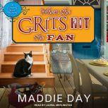 When the Grits Hit the Fan, Maddie Day
