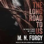 The Long Road to Us, M. N. Forgy
