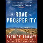 The Road to Prosperity, Lawrence Kudlow