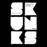 The Skunks, Fiona Warnick