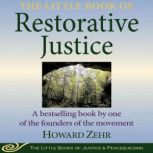 The Little Book of Restorative Justic..., Howard Zehr