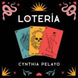 Loteria, Cynthia Pelayo