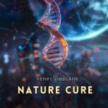 Nature Cure, Henry Lindlahr