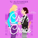 Chefs Choice, TJ Alexander