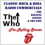 Classic Rock  Rock Radio Commercials..., The Rolling Stones