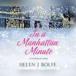 In a Manhattan Minute, Helen J. Rolfe