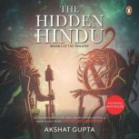 The Hidden Hindu, Akshat Gupta