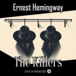 The Killers, Ernest Hemingway