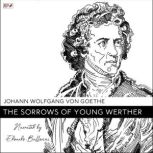 The Sorrows of Young Werther, Johann Wolfgang von Goethe