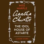 The Idol House of Astarte, Agatha Christie