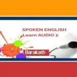 Spoken English Learn Audio 2, BARAKATH