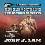 Chuck Delon  Doctor Humes  The Doct..., John J. Law