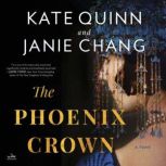 The Phoenix Crown, Kate Quinn