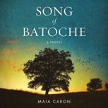 Song of Batoche, Maia Caron