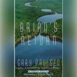 Brians Return, Gary Paulsen