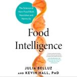 Food Intelligence, Julia Belluz