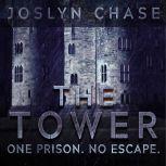 The Tower, Joslyn Chase