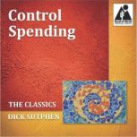 Control Spending The Classics, Dick Sutphen