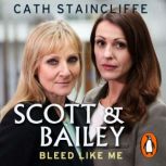 Bleed Like Me, Cath Staincliffe