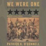 We Were One, Patrick K. O'Donnell