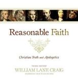 Reasonable Faith, Third Edition Christian Truth and Apologetics, William Lane Craig