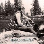 John Muir, Mary Colwell