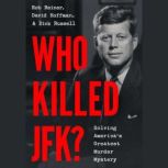 Who Killed JFK?, Rob Reiner