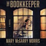 The Bookkeeper, Mary McGarry Morris