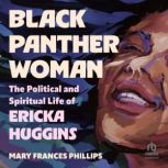 Black Panther Woman, Mary Frances Phillips