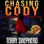 Chasing Cody, Terry Shepherd