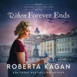 When Forever Ends, Roberta Kagan