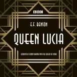 Queen Lucia, E F Benson
