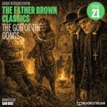 The God of the Gongs The Father Brow..., G. K. Chesterton
