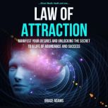 Law Of Attraction Manifest your Desi..., Grace Adams