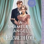 A Shameless Angel, Elizabeth Cole
