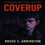 Coverup, Bruce E. Arrington