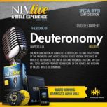 NIV Live: Book of Deuteronomy NIV Live: A Bible Experience, Inspired Properties LLC