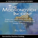 The Modronovich Incident, R.L. Dean