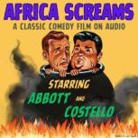 Africa Screams, A Classic Comedy Film..., Earl Baldwin