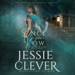 Once Upon a Vow, Jessie Clever