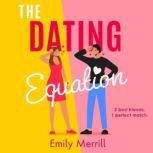 The Dating Equation, Emily Merrill