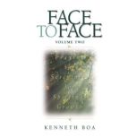 Face to Face: Praying the Scriptures for Spiritual Growth, Kenneth D. Boa