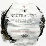 The Neutral Eye, Suraaj Parab