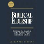 Biblical Eldership, Alexander Strauch