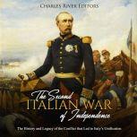 The Second Italian War of Independenc..., Charles River Editors