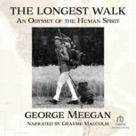 The Longest Walk, George Meegan